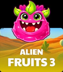 Alien Fruits 3
