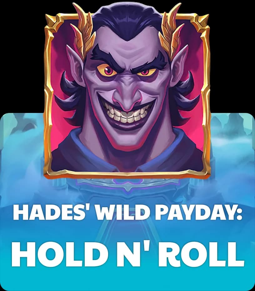 Hades' Wild Payday: Hold n' Roll
