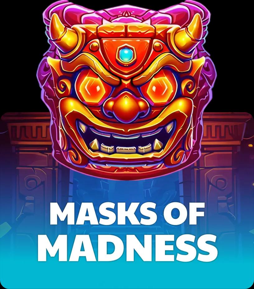 Masks Of Madness