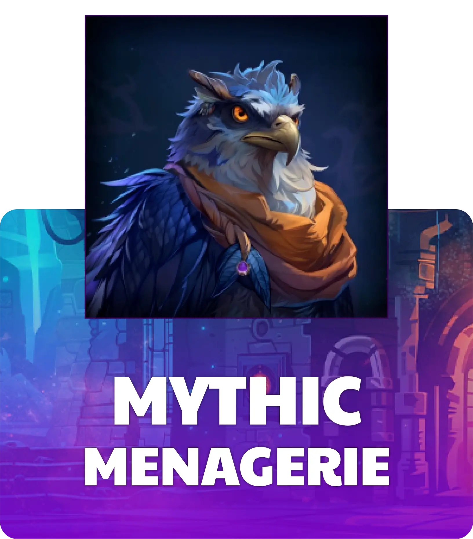 Mythic Menagerie