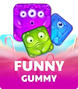 Funny Gummy